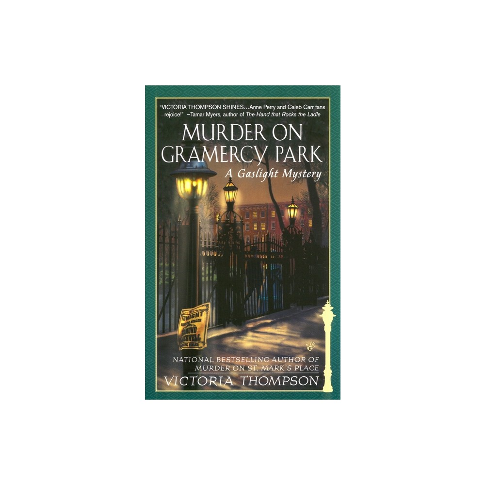 Murder on Gramercy Park - (Gaslight Mystery) by Victoria Thompson (Paperback)