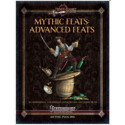 Mythic Feats - Advanced Feats Softcover