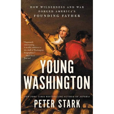 Young Washington - by  Peter Stark (Paperback)