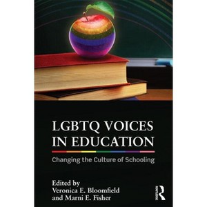 LGBTQ Voices in Education - by Veronica E Bloomfield & Marni E Fisher - 1 of 1