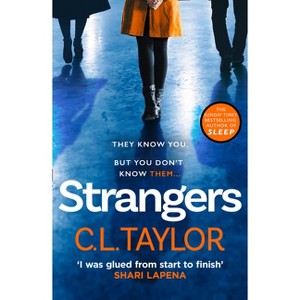 Strangers - by  C L Taylor (Paperback) - 1 of 1