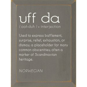 Slickblue Uff Da Wood Sign, Solid Knotty Pine, 9x12 Wall Decor, Rustic Scandinavian Style, Color Options - 1 of 3