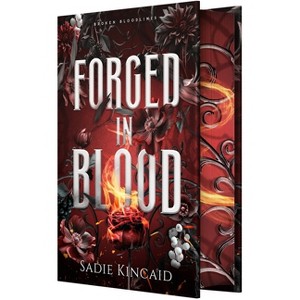 FORGED IN BLOOD - by SADIE KINCAID (Hardcover) - 1 of 1