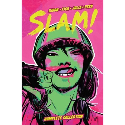Slam! Complete Collection - by  Pamela Ribon (Paperback)
