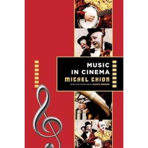 Music in Cinema - (Film and Culture) by Michel Chion - 1 of 1