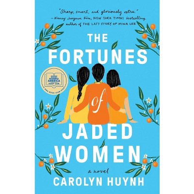 The Fortunes of Jaded Women, Book by Carolyn Huynh, Official Publisher  Page