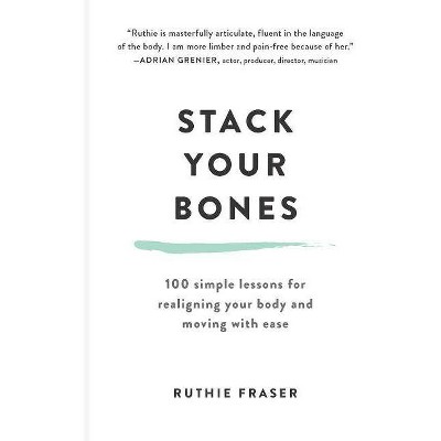  Stack Your Bones - by  Ruthie Fraser (Hardcover) 