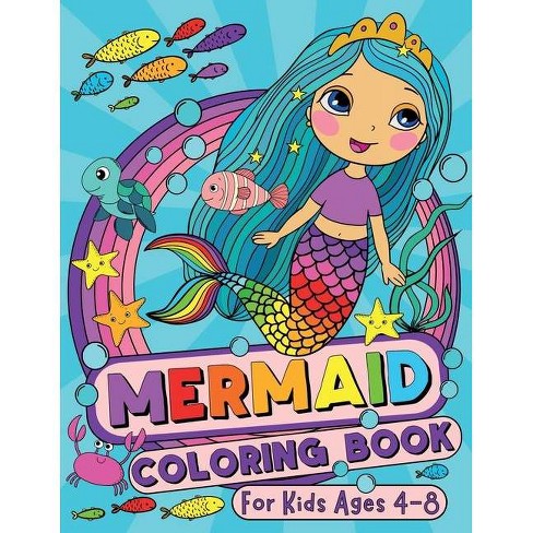 Download Mermaid Coloring Book For Kids Ages 4 8 By Silly Bear Paperback Target