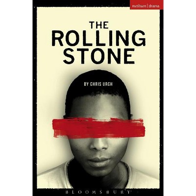 The Rolling Stone - (Modern Plays) by  Chris Urch (Paperback)