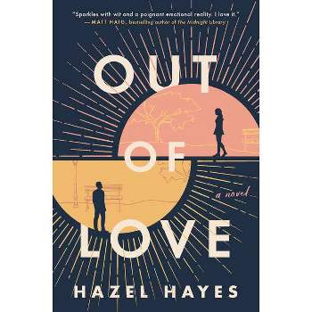 Out of Love - by  Hazel Hayes (Paperback)