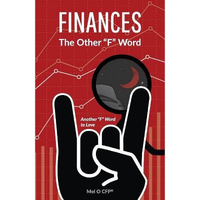 FINANCES - The Other F Word - by  Mel O (Paperback)