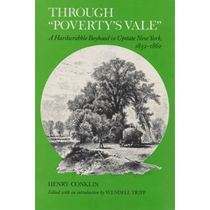 Through Poverty's Vale - (New York State) by  Henry Conklin (Paperback) - 1 of 1
