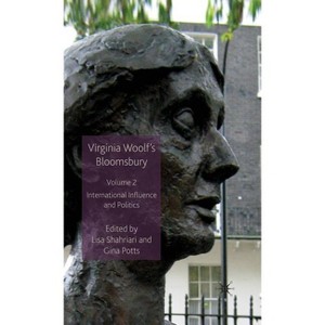 Virginia Woolf's Bloomsbury, Volume 2 - by  L Shahriari & G Potts (Hardcover) - 1 of 1