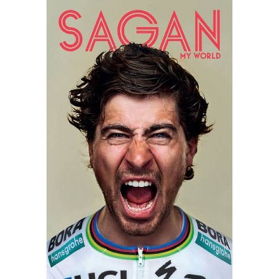 My World - by  Peter Sagan (Paperback)