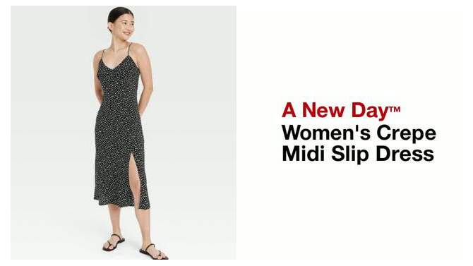 Women's Crepe Midi Slip Dress - A New Day™, 2 of 12, play video