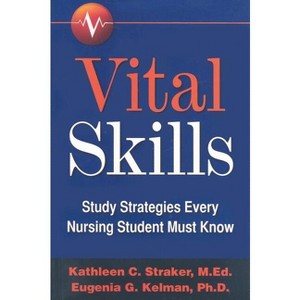 Vital Skills - by  Katleen C Straker (Paperback) - 1 of 1