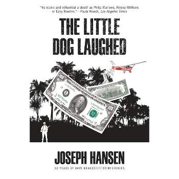 The Little Dog Laughed - (Dave Brandstetter Mystery) by  Joseph Hansen (Paperback)