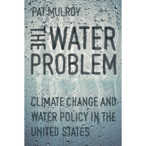 Water Problem - by  Pat Mulroy (Paperback) - 1 of 1