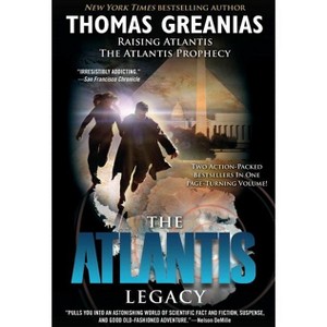 The Atlantis Legacy - by  Thomas Greanias (Paperback) - 1 of 1