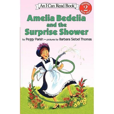 Amelia Bedelia and the Surprise Shower - (I Can Read Level 2) by  Peggy Parish (Paperback)