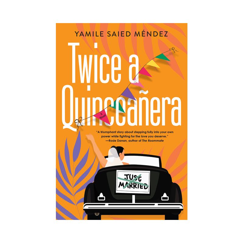 Twice a Quincea&#241;era - by  Yamile Saied M&#233;ndez (Paperback), 1 of 2