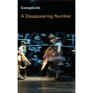 A Disappearing Number - (Oberon Modern Plays) by  Complicite) (Paperback) - 1 of 1