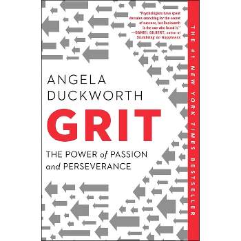 Grit : The Power Of Passion And Perseverance - By Angela Duckworth ( Paperback )