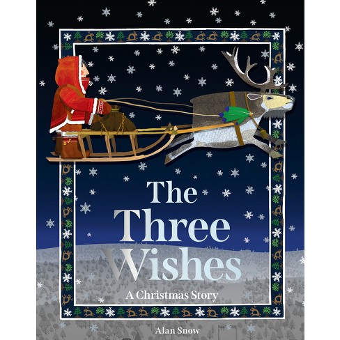 The Three Wishes: A Christmas Story