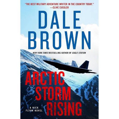 Arctic Storm Rising - (Nick Flynn, 1) by  Dale Brown (Hardcover)