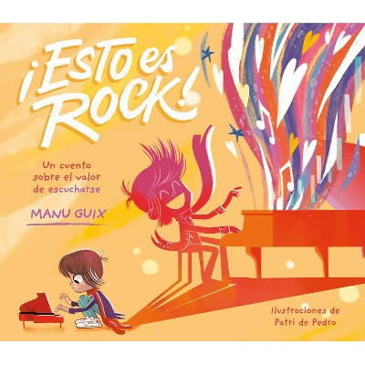 Esto Es Rock / This Is Rock! - by  Manu Guix (Hardcover)
