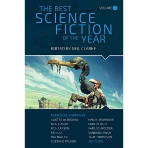 The Best Science Fiction of the Year - by  Neil Clarke (Paperback) - 1 of 1