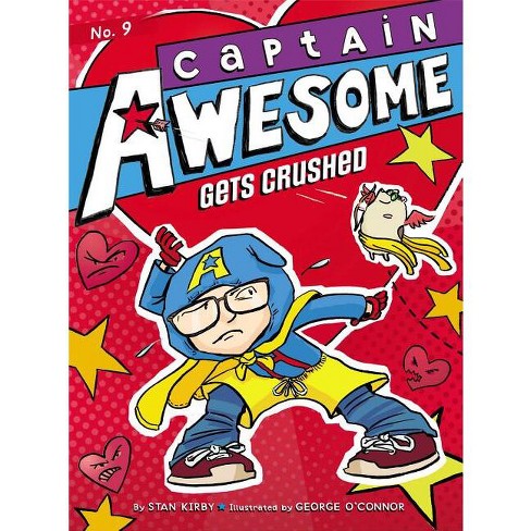 Captain Awesome, Soccer Star, Book by Stan Kirby, George O'Connor, Official Publisher Page