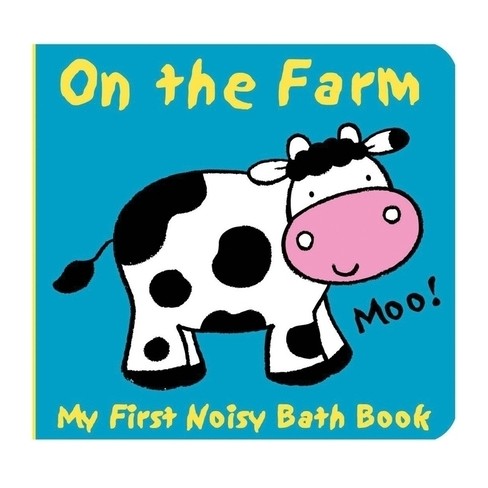 Animals On The Farm - (my First Noisy Bath Books) By Caroline Davis (bath  Book) : Target