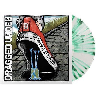 Dragged Under - World Is In Your Way (Clear/Green Splatter Vinyl) (EXPLICIT LYRICS)