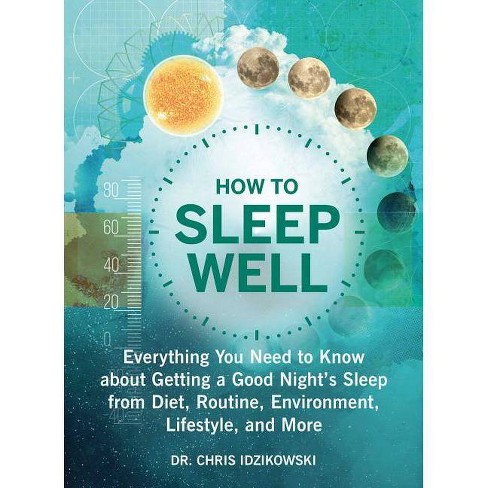 How To Sleep Well By Chris Idzikowski Paperback - 