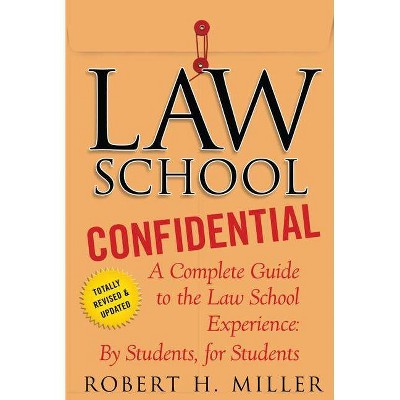 Law School Confidential - 3rd Edition by  Robert H Miller (Paperback)