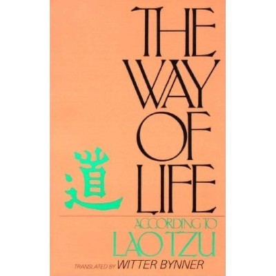 The Way of Life According to Lao Tzu - (Perigee) by  Witter Bynner (Paperback)