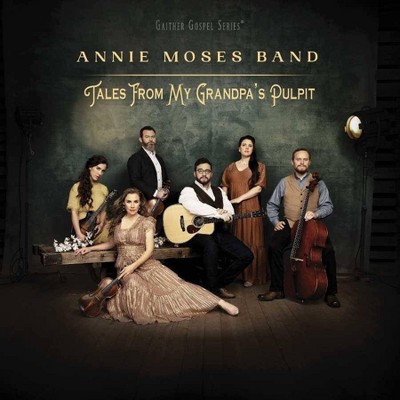 Annie Moses Band - Tales From My Grandpa's Pulpit (CD)