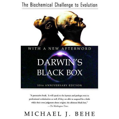 Darwin's Black Box - 10th Edition by  Michael J Behe (Paperback)