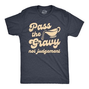 Mens Pass The Gravy Not Judgement T Shirt Funny Thanksgiving Dinner Turkey Day Graphic Tee - Crazy Dog Men's T Shirt - 1 of 4