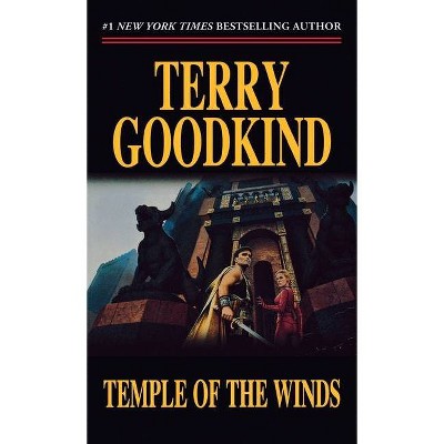 Temple of the Winds - (Sword of Truth) by  Terry Goodkind (Paperback)