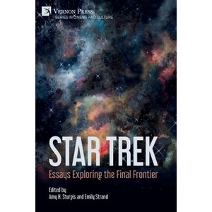 Star Trek - (Cinema and Culture) by  Amy H Sturgis & Emily Strand (Paperback) - 1 of 1