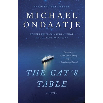 The Cat's Table - (Vintage International) by  Michael Ondaatje (Paperback)