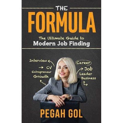 The Formula - by  Pegah Gol (Paperback)