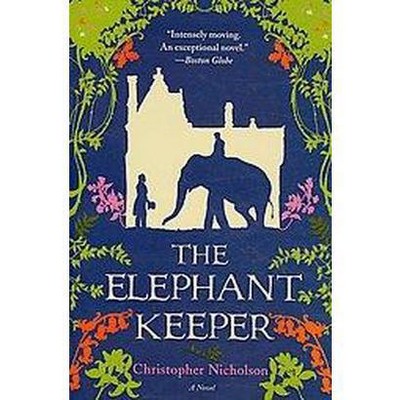 The Elephant Keeper (Reprint) (Paperback) by Christopher Nicholson