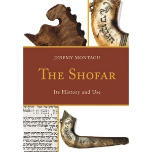 Shofar - by  Jeremy Montagu (Hardcover) - 1 of 1
