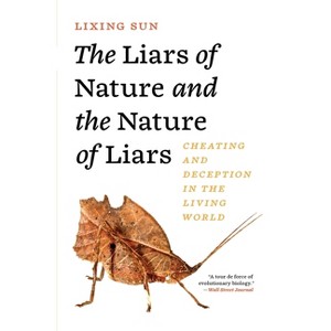 The Liars of Nature and the Nature of Liars - by Lixing Sun - 1 of 1