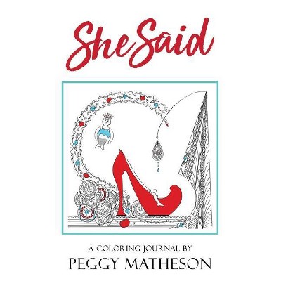 She Said - by  Peggy Matheson (Paperback)