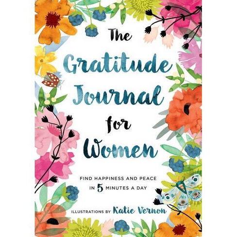 The Gratitude Journal for Women - (Paperback) - by Katherine Furman