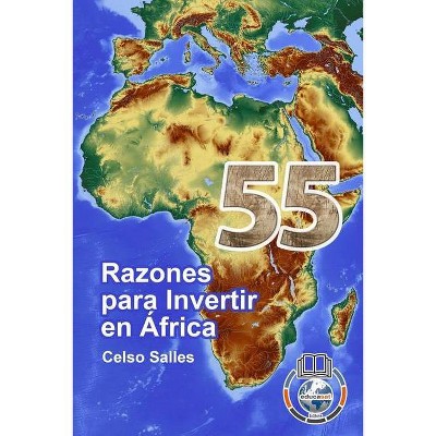 55 Razones para invertir en África - Celso Salles - (Paperback)